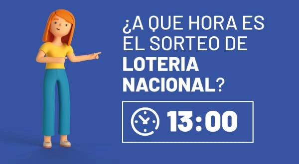 A qué hora es la lotería Nacional